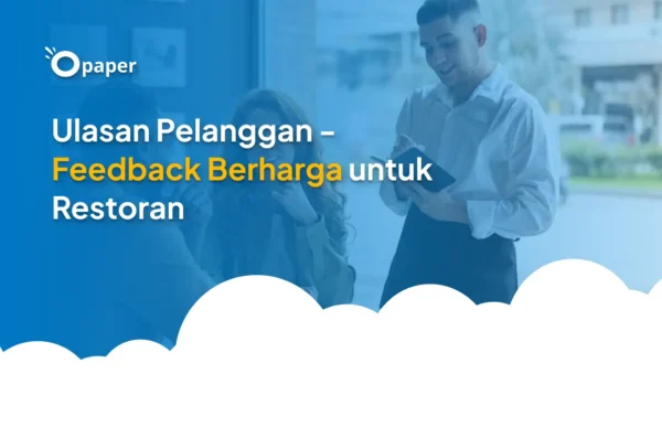 Ulasan Pelanggan: Kekuatan Tak Terbantahkan dalam Membentuk Kesuksesan Bisnis